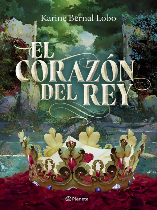 Detalles del título El corazón del rey de Karine Bernal Lobo - Disponible